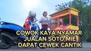 ftv terbaru 2024 Cowok Kaya Nyamar Jualan Soto Mie Dapat Cinta Cewek Cantik  FTV FERLY PUTRA