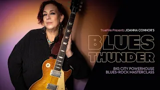 🎸 Joanna Connor Guitar Lessons - Blues Thunder - Introduction - TrueFire