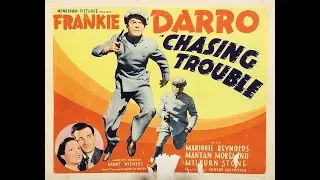 Chasing Trouble 1940 Comedy, Drama, Suspense