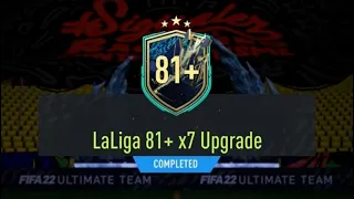 Laliga 81+ x7 Upgrade! | FIFA 22 ULTIMATE TEAM