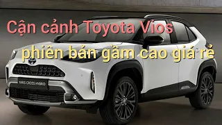 Xem trước SUV cỡ B Toyota Yaris Cross bản gầm cao, giá rẻ của Vios có về Việt Nam?
