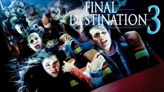 Final Destination 3 OST - Main Theme