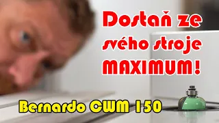 Jak kombinovaný stroj Bernardo CWM 150 využít na maximum?