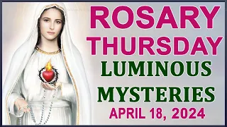 The Rosary Today I Thursday I April 18 2024 I The Holy Rosary I Luminous Mysteries