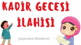 kadir gecesi şarkısı - dindersi video