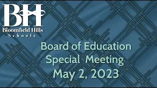 BHS: Special Board of Education Meeting Tuesday May 2, 2023