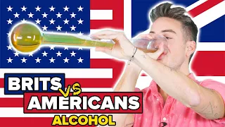 Brits Vs. Americans: Alcohol