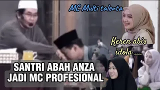 KH ANWAR ZAHID TERBARU | SANTRI ABAH ANZA JADI MC PROFESIONAL AJIB LUCU BANGET BIKIN JAMAAH NGAKAK