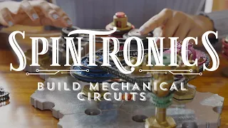 Spintronics - Build Mechanical Circuits