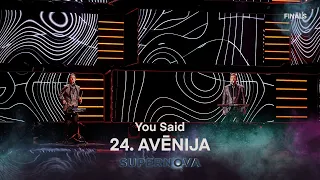 24. Avēnija "You Said" | Supernova2023 FINĀLS