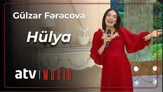 Gülzar Fərəcova - Hülya