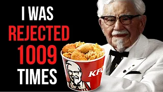 How KFC's Colonel Sanders Failed 1009 Times and Became Successful In His 60s - Motivational Video