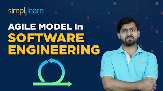 What Is Agile Model In Software Engineering? | Agile Methodology Explained | Simplilearn