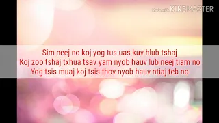 Nplooj Siab Hlub - Xy Lee & Mindy Yang (lyrics)