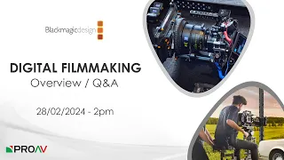Blackmagic's Digital Filmmaking Tools - Overview / Q&A