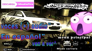 VOCES + AUDIO  PARA LA NEED FOR SPEED MOST  WANTED [ PARA PC ]