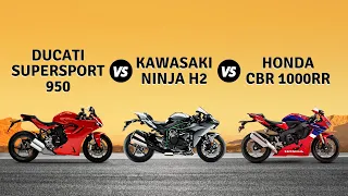 DUCATI SUPERSPORT 950 Vs KAWASAKI NINJA H2 Vs HONDA CBR 1000 RR