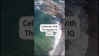 Celebrities with the highest IQ PART 4 TikTok: randomofc