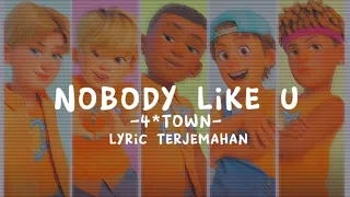 Nobody Like U - 4*Town(Turning Red)+Lyric Terjemahan