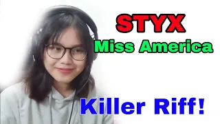 STYX - 'MISS AMERICA' || REACTION