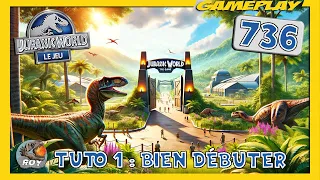 TUTO 1 : BIEN DÉBUTER ► JURASSIC WORLD: Le Jeu 736 - royleviking