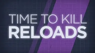 Time To Kill - Reloads