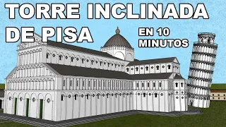 Torre INCLINADA de Pisa | en 10 MINUTOS