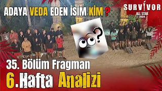 Adaya VEDA Eden İsim KİM? Survivor All Star 2024 35. Bölüm Fragmanı / 6. Hafta Analizi!