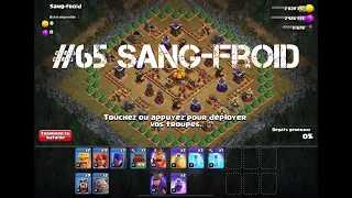 Campagne solo Clash of clans: #65 Sang-froid