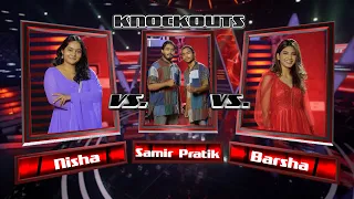 Nisha Vs Samir+Pratik  Vs Barsha | KNOCKOUT - The Voice Of Nepal Season 4