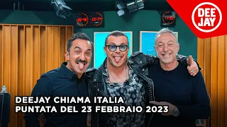 Deejay Chiama Italia - Puntata del 23 febbraio 2023 / Ospite Gianluca Grignani