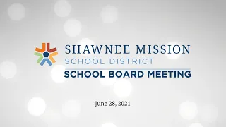 SMSD Board Meetings June 28, 2021