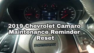 2019 Chevrolet Camaro Maintenance oil life reminder reset / Maintenance light