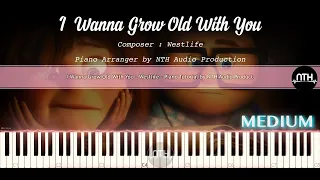 I wanna Grow Old with You - Westlife - Piano Tutorial 2022