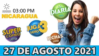 Sorteo 03 pm Loto NICARAGUA, La Diaria, jugá 3, Súper Combo, Fechas, VIERNES 27 de agosto 2021 |✅🥇🔥💰