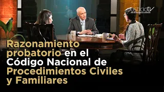 Razonamiento probatorio en el Código Nacional de Procedimientos Civiles y Familiares