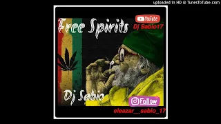 Reggae MixTape (Free Spirits🔥) Dj Sabio