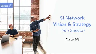 Si Vision & Mission Info Session