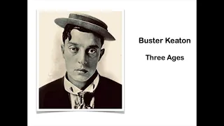 Buster Keaton. Three Ages.