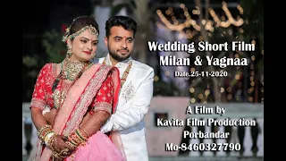 Milan & Yagnaa Wedding Short Film
