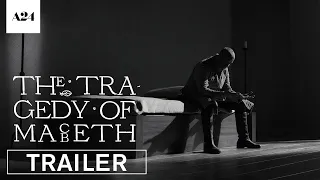 The Tragedy of Macbeth  Official Trailer 2022 HD A24