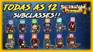 Qual SubClasse escolher?? Explicando o básico das 12 Subclasses de Soul Knight prequel