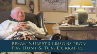 Bryan Nubert talks about Tom Dorrance and Ray Hunt