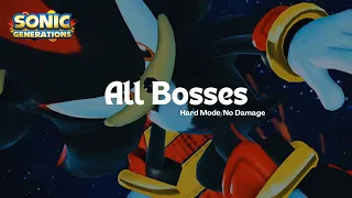 [Sonic Generations] - All Bosses (S Rank, Hard Mode, No Damage/Skills)
