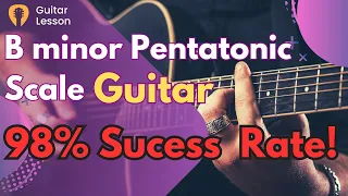 How to PLAY the B minor Pentatonic scale on GUITAR | TAB | ACTUALLY GET BETTER!