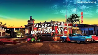 Steppenwolf - Born to Be Wild ᴴᴰ