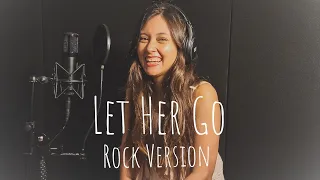 Let Her Go | Rock Version | Fran Baudino ft. Naty Blanche