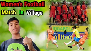 Women's football Match In Village (So Funny 😂)|Deveed Official Vlog|