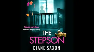 Diane Saxon - The Stepson - A BRAND NEW completely addictive psychological thriller for summer 2023