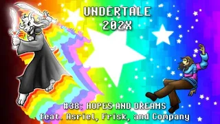 Undertale 202X: Hopes and Dreams